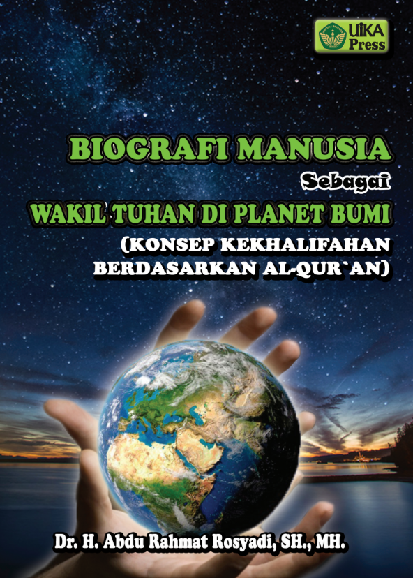 BIOGRAFI MANUSIA  sebagai  WAKIL TUHAN DI PLANET BUMI