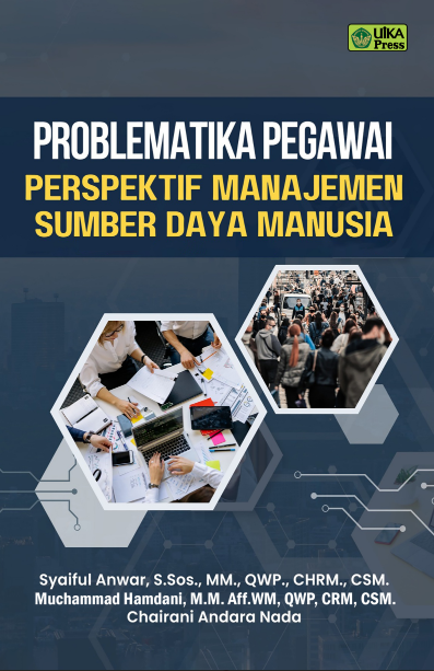 PROBLEMATIKA PEGAWAI PERSPEKTIF MANAJEMEN SUMBER DAYA MANUSIA 