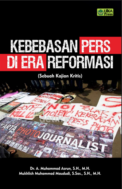 KEBEBASAN PERS SI ERA REFORMASI