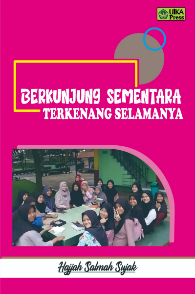 BERKUNJUNG SEMENTARA TERKENANG SELAMANYA