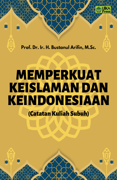MEMPERKUAT KEISLAMAN DAN KEINDONESIAAN 