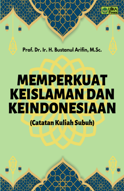 MEMPERKUAT KEISLAMAN DAN KEINDOSEIAAN