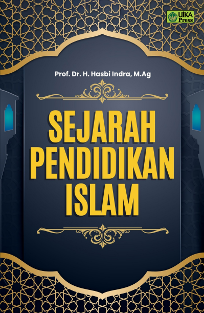 SEJARAH PENDIDIKAN ISLAM 