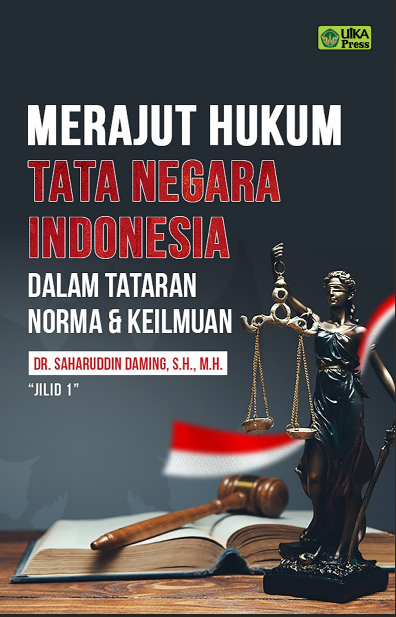MERAJUT HUKUM TATA NEGARA INDONESIA