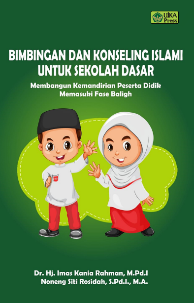 BIMBINGAN DAN KONSELING ISLAMI UNTUK SEKOLAH DASAR